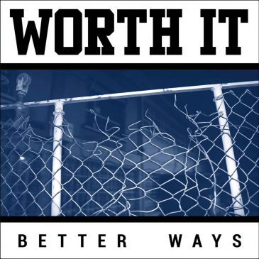 CR52 WORTH IT – Better Ways – LP